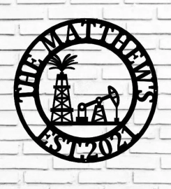 Personalized Metal Name Sign, Custom Oil Field Sign, Oil Rig Welcome Sign